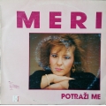 Meri Cetinic - Potrazi Me